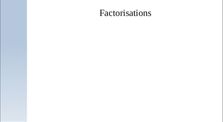 factorisations by Maths Asa Paulini