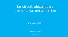 Les bases de l'électricité et la schématisation - capsule vidéo by Main erea.rene_pellet channel