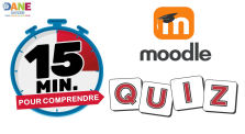 15 minutes pour comprendre les QUIZ moodle by Moodle - DANE Grenoble