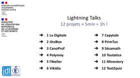 Lightings Talks - Présentations courtes de projets libres by Journée Du Libre Éducatif 2022