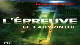 Le Labyrinthe, T1 l'épreuve de James Dashner, une lecture expressive proposée par Mathéo by Heures Numériques Lettres Grenoble