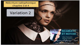 Projet « Variations radiophoniques sur Scarlett et Novak d’Alain, variation 2, Stéfano, Lilian et Alexandre (écriture) by Main ia.ipr_lettres_grenoble channel