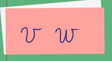 Le V et le W by Ecriture en lettres cursives