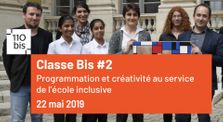 Classe Bis #2 - Programmation et créativité au service de l’école inclusive by Main 110bis channel