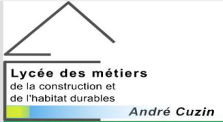 André Cuzin : Lycée des métiers de la construction et de l'habitat durables. by Lycée de la Construction et de l'habitat durables