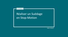 Tuto_Suédage et Stop Motion by Tutos 