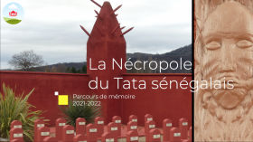 La Nécropole du Tata sénégalais - 01 Les liens entre écoles - Parcours de mémoire 2022 by Memento