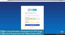 Créer une première campagne sur Pix Orga et suivre le parcours de l'élève (ENT) by Main dan.grenoble channel