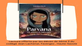 Parvana, lecture offerte proposée par Rayan by Heures Numériques Lettres Grenoble