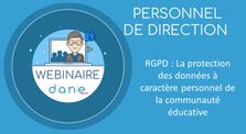 Webinaire [Personnels de direction] : RGPD - La protection des données à caractère personnel de la communauté éducative by Webinaires Dane de Lyon