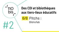 Pitch Bibliofab - Cycle de rencontres contributives sur les tiers-lieux éducatifs : CDI et bibliothèques by Main 110bis channel